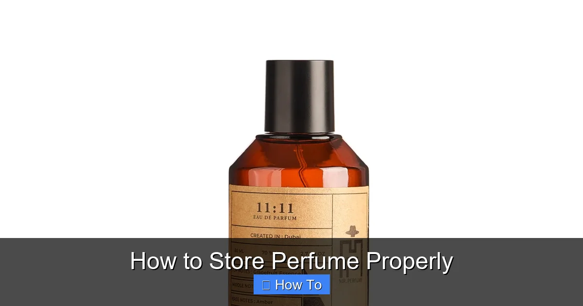 How to Store Perfume Properly